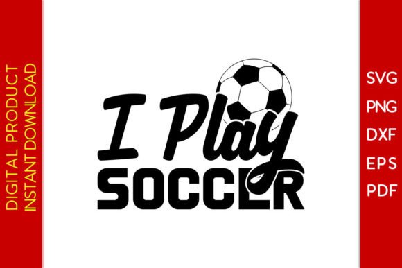 An Embroidery Designer's Real-World Review: I Play Soccer SVG Cut File