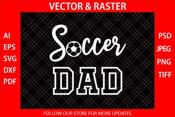Soccer Dad SVG: A Graphics Asset for Crafts & Seasonal Products