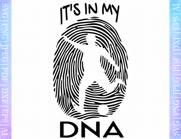 Soccer It’s in My DNA SVG: A Designer’s Graphics & Crafts Review