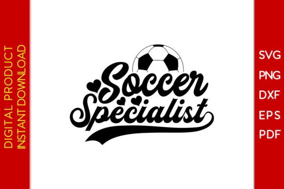 Soccer Specialist SVG PNG Cut File: A Graphics & Crafts Asset Review