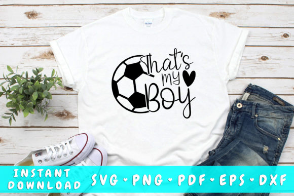 That s My Boy Soccer SVG: A Crafts Graphics Review